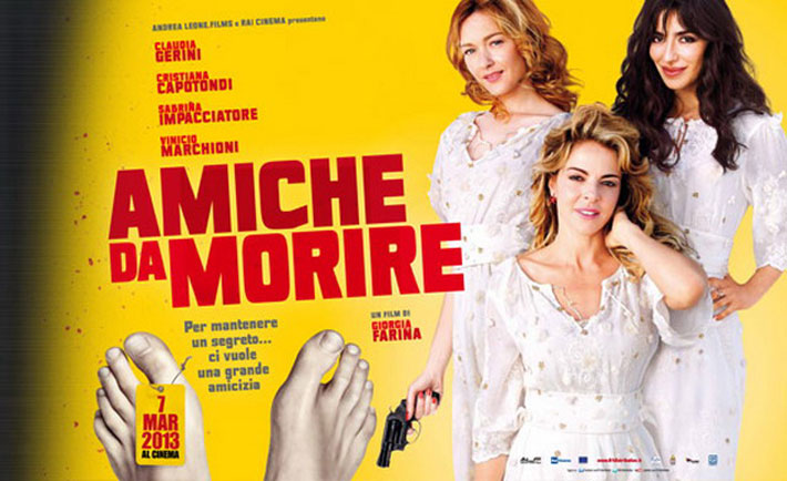 Amiche da morire trama cast curiosità trailer