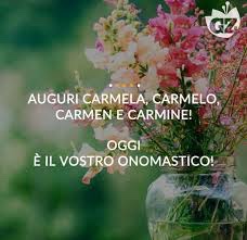 buon onomastico carmen carmelo lina carmela