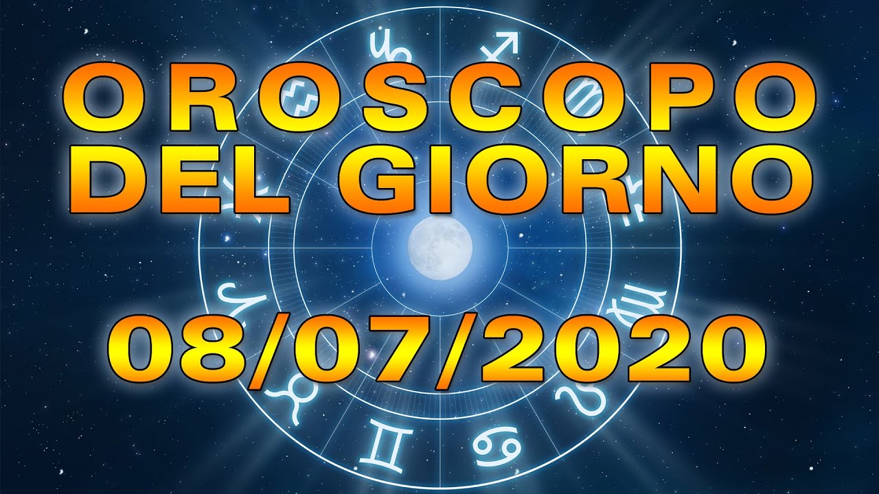 oroscopo mercoledì 8 luglio