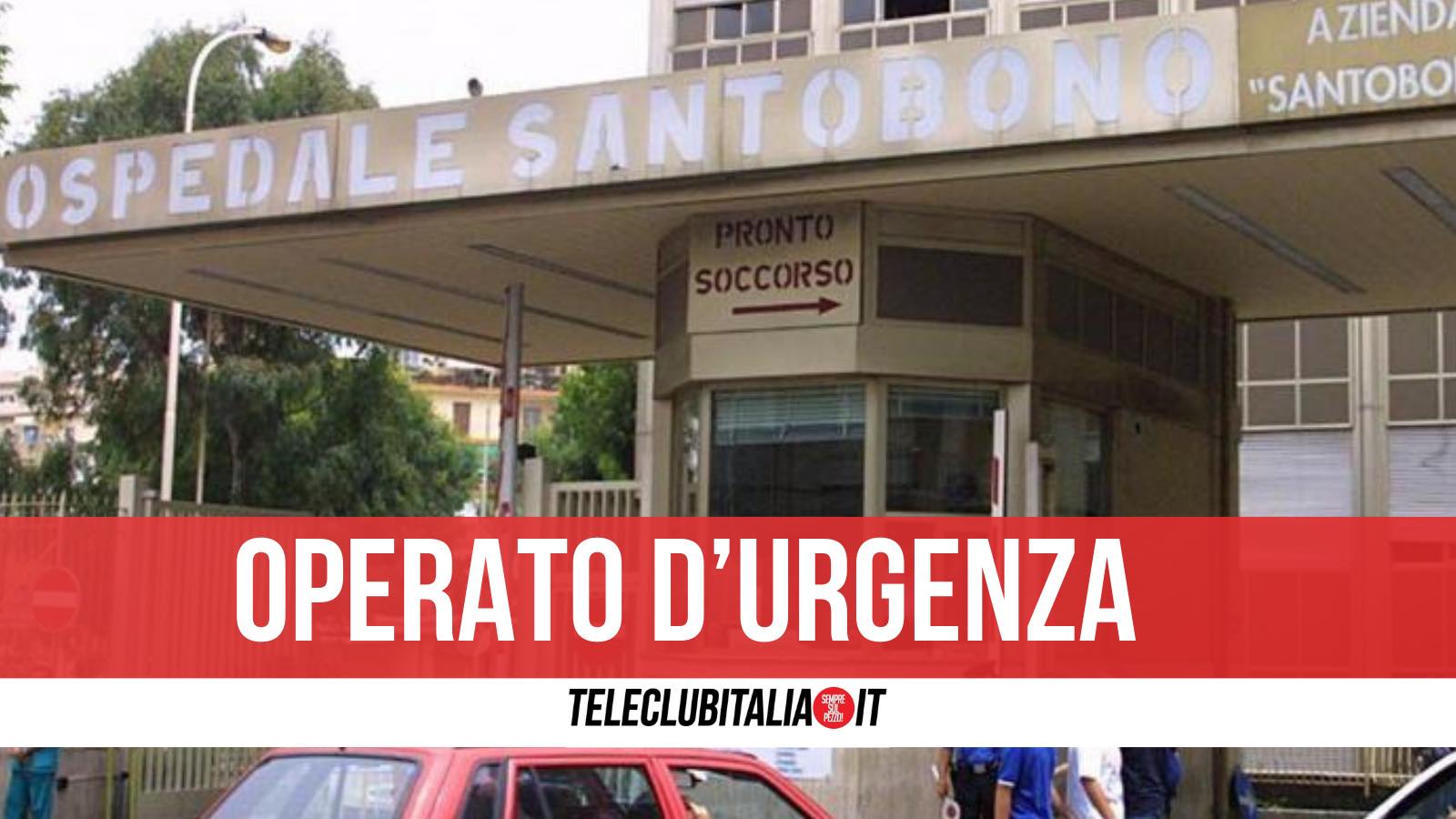 mondragone investito operato santobono napoli