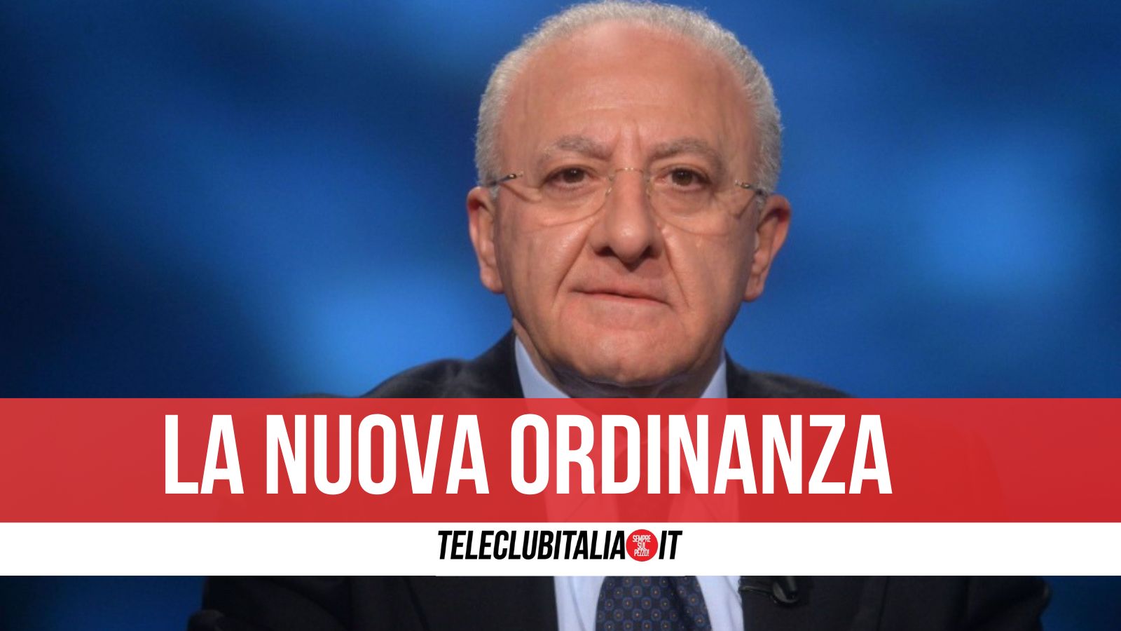 de luca nuova ordinanza prorogata zona rossa