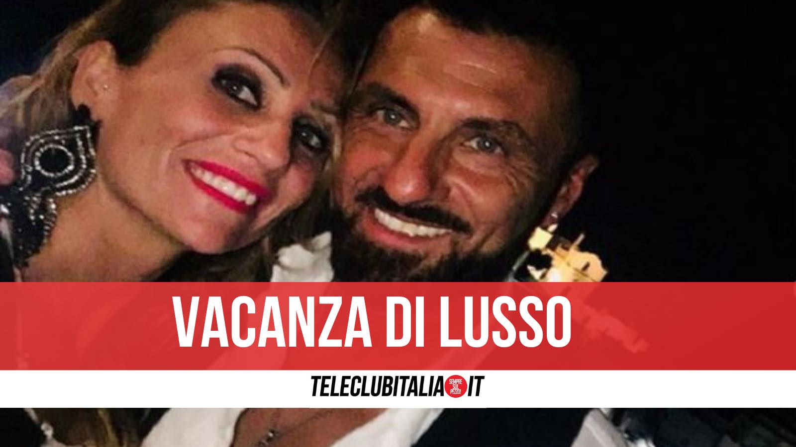 Sossio Aruta e Ursula Bennardo vacanza crociera