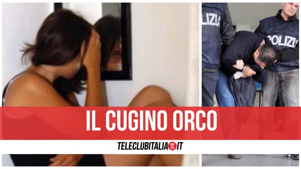 arrestato cugino abusa cugina san giovanni a teduccio