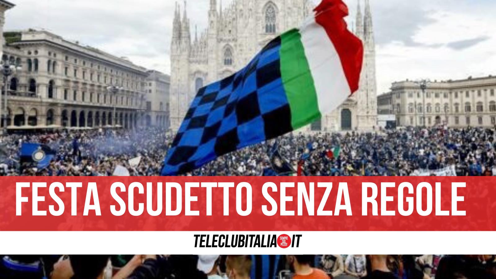 inter festa scudetto assembramenti