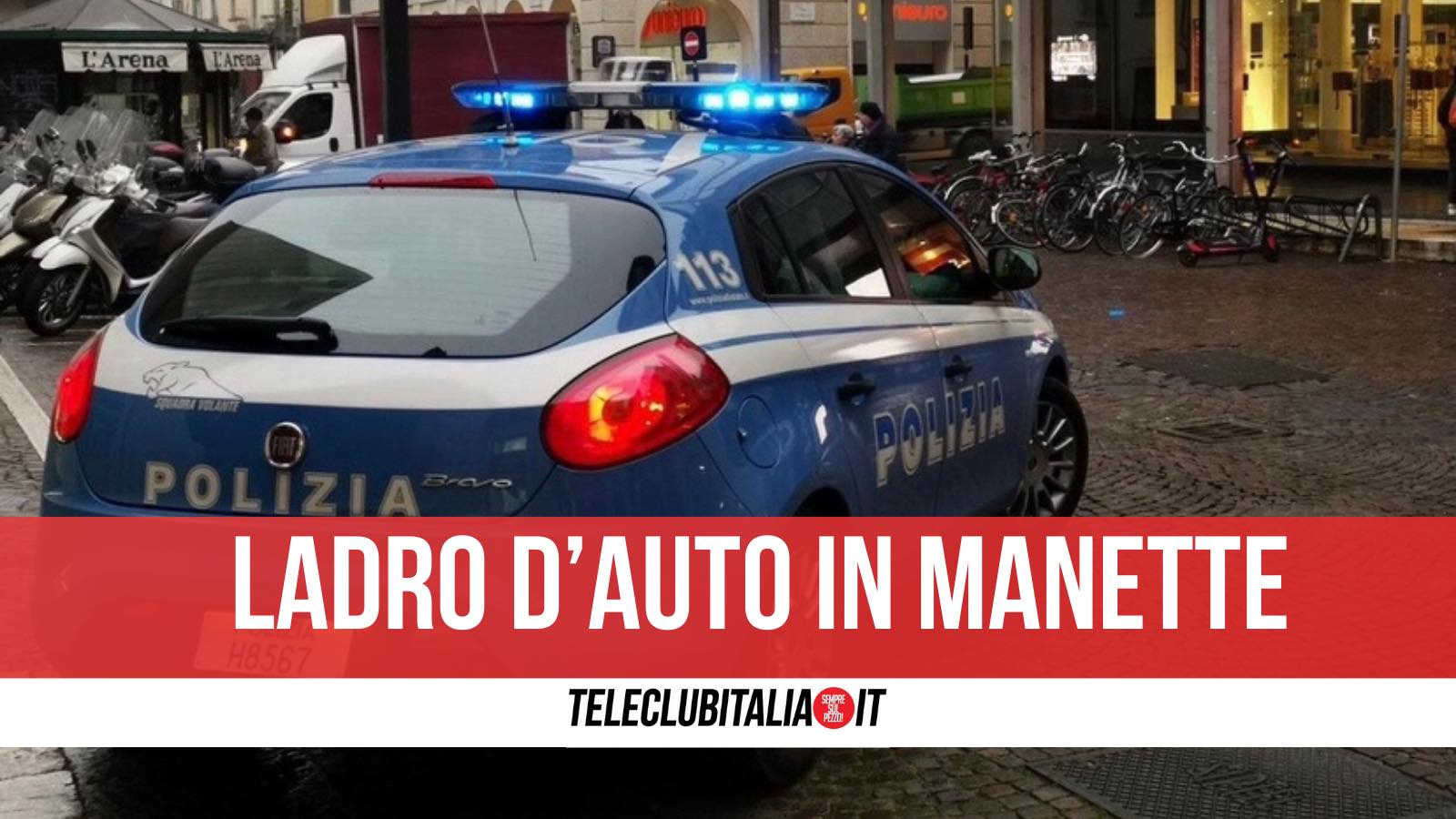 arrestato ladro auto centro direzionale