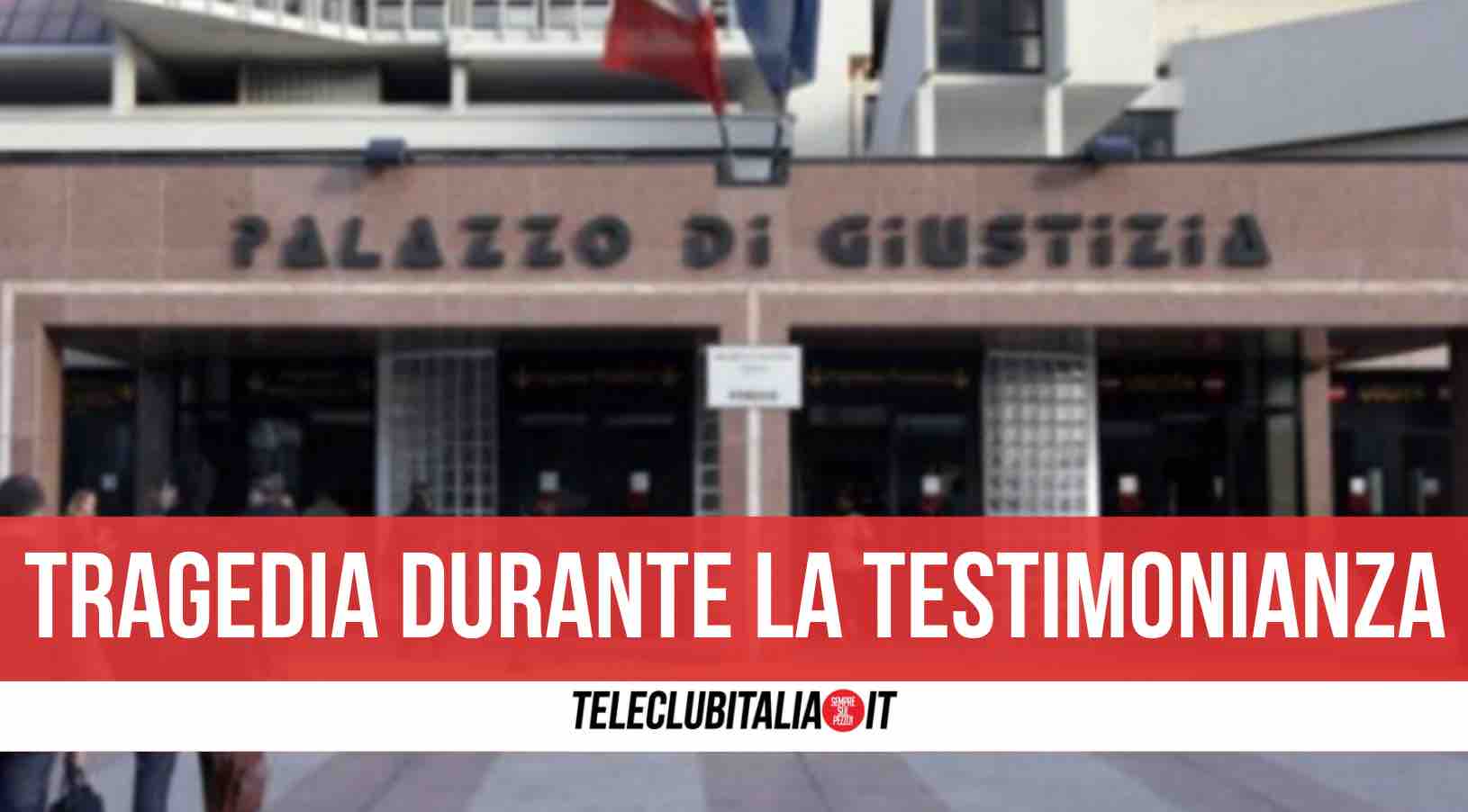 napoli morto tribunale