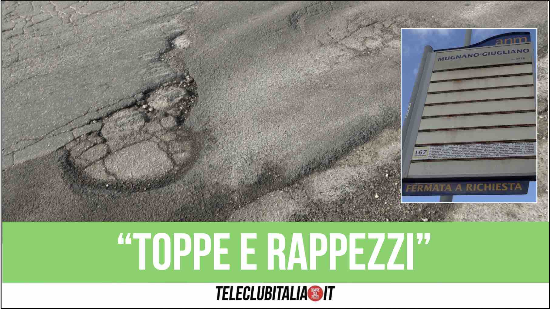 via giugliano mugnano strada rotta viabilità