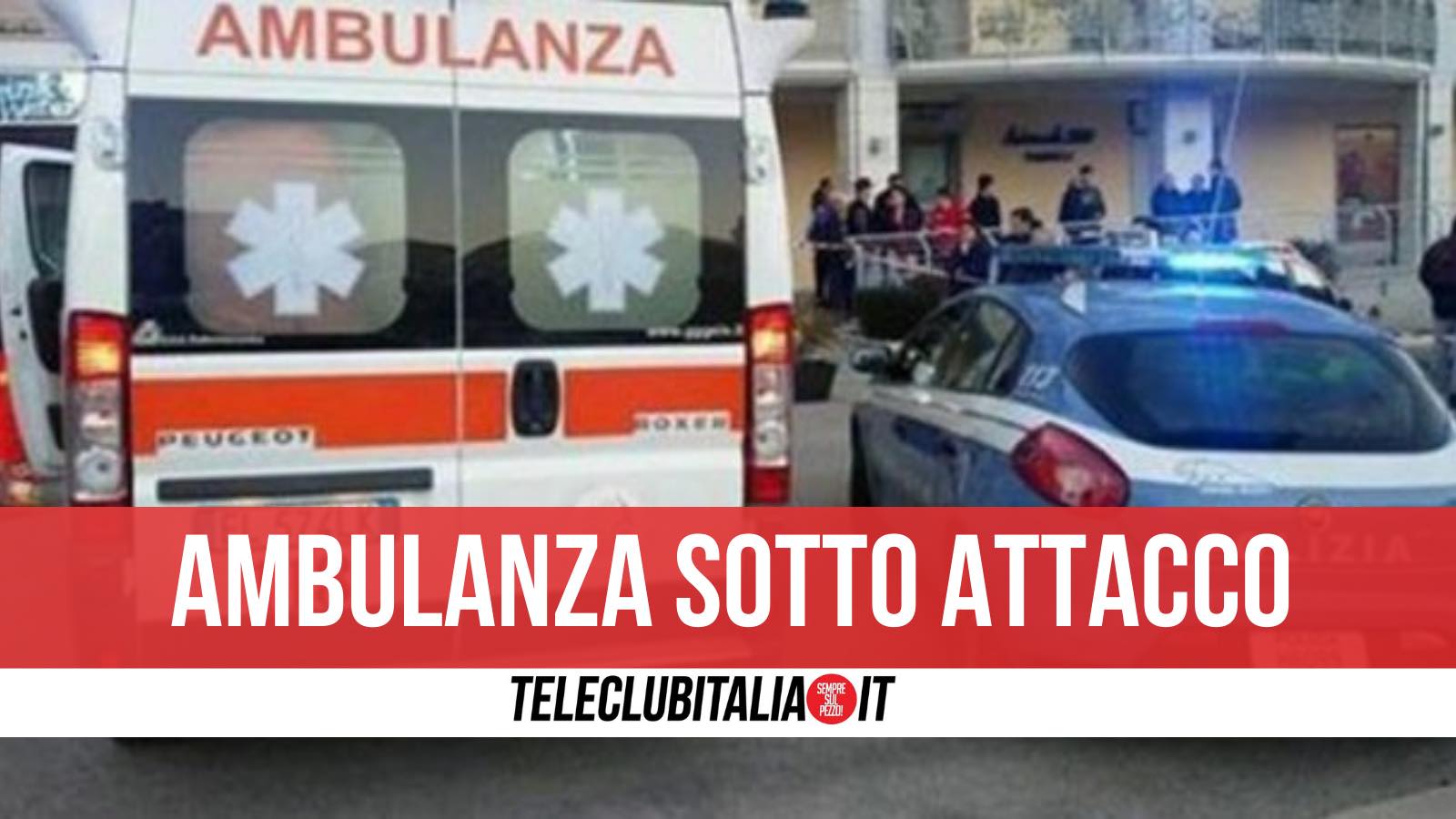 autista ambulanza picchiato giugliano