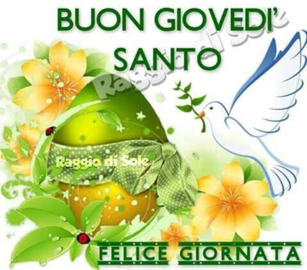 Buon Giovedì Santo, 14 aprile 2022: frasi e immagini più belle e  significative da inviare