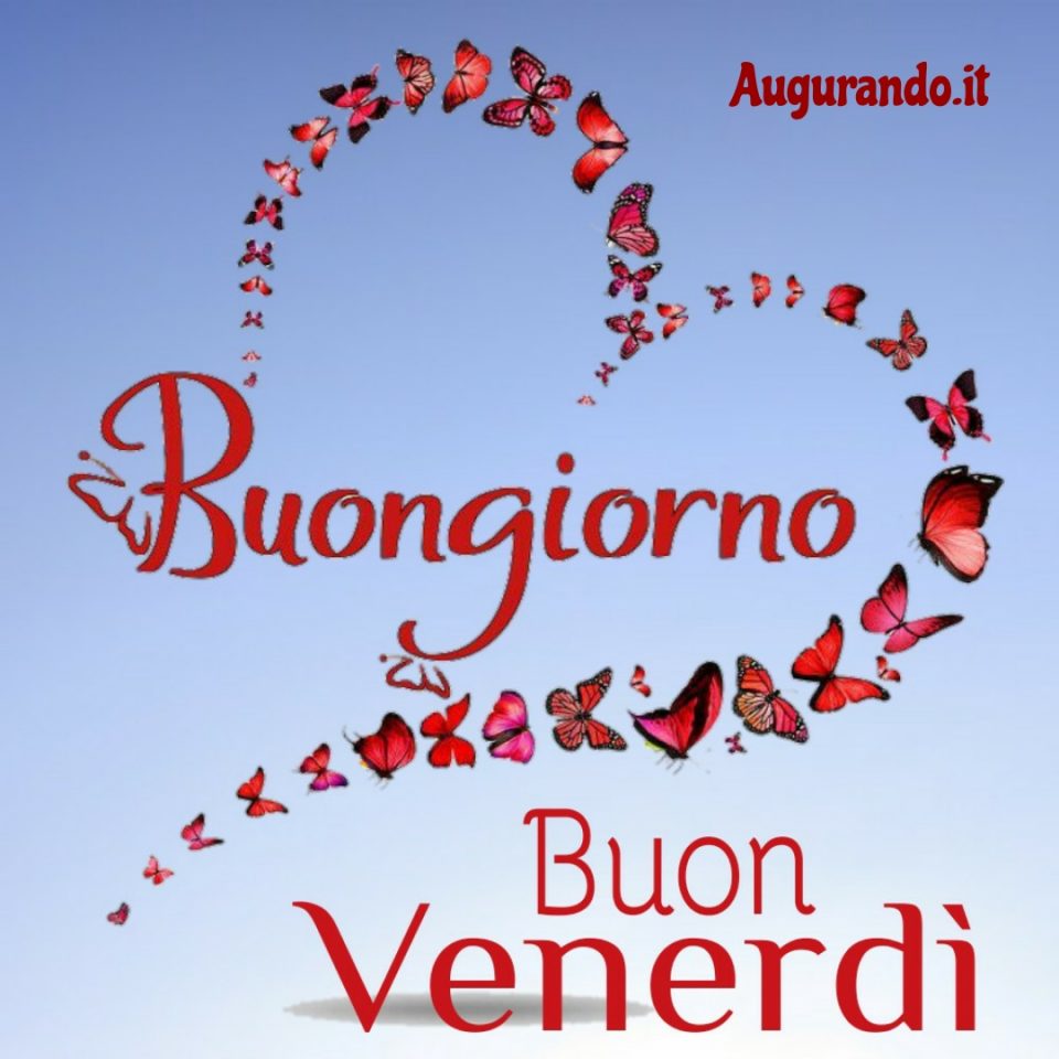 Frasi e immagini di buongiorno e buon venerdì, 22 aprile 2022: le più belle da inviare