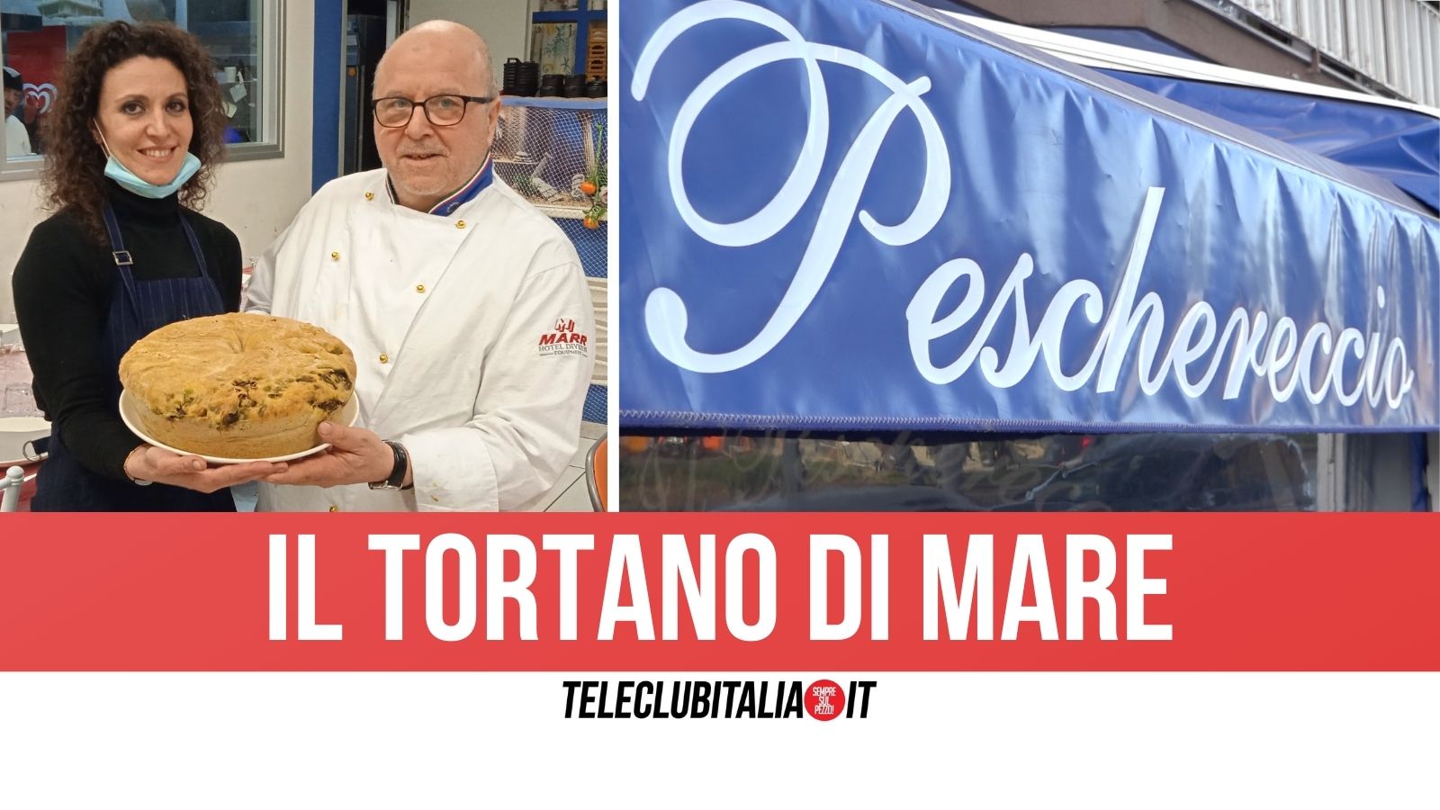 pasqua bosso chef tortano peschereccio villaricca