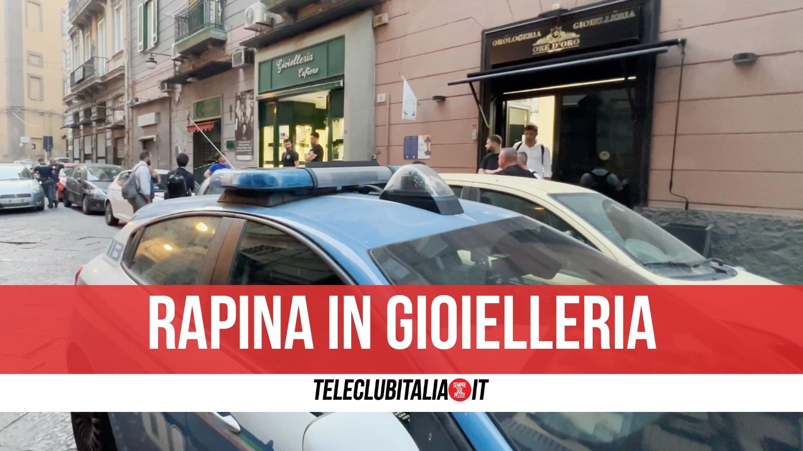 rapina gioielleria napoli