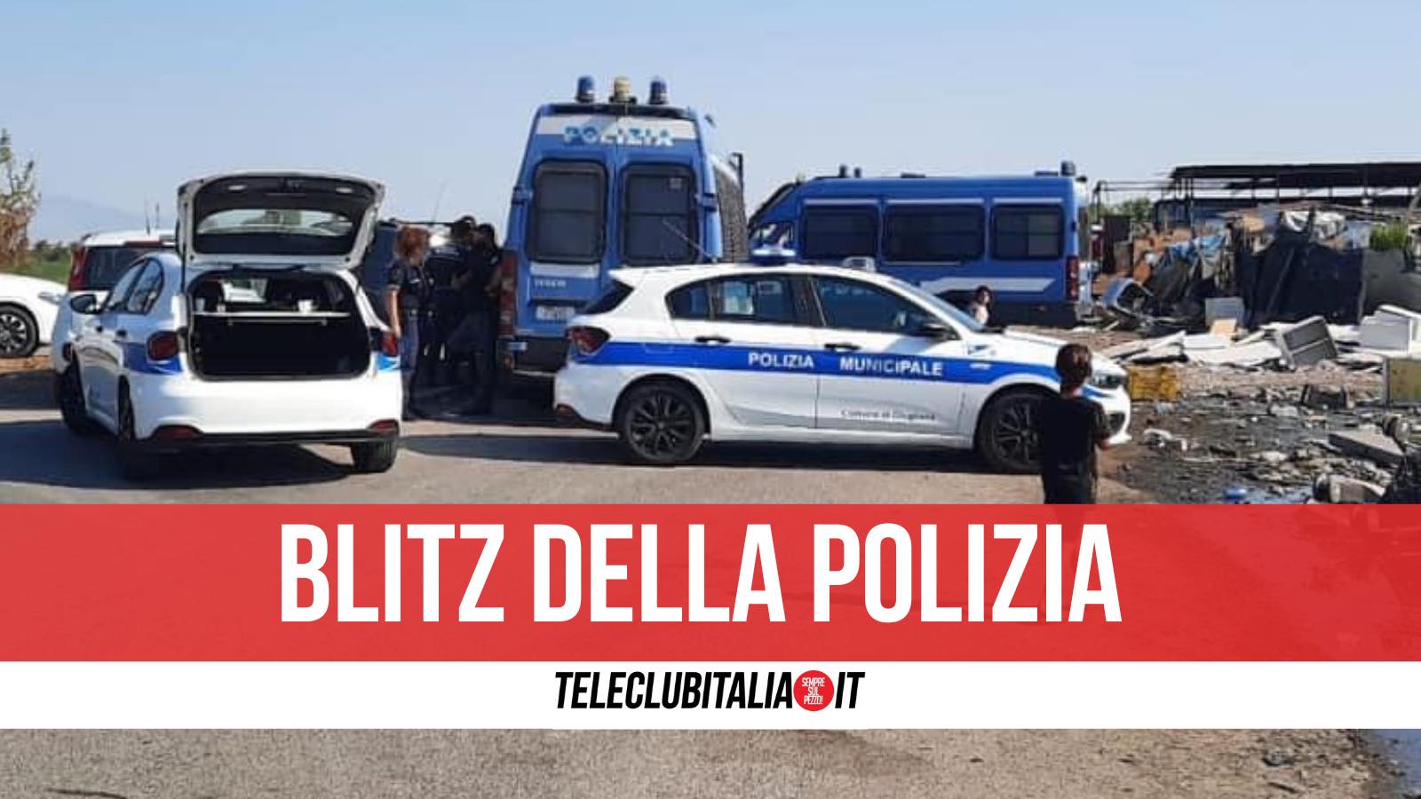 blitz polizia via carrafiello campo rom