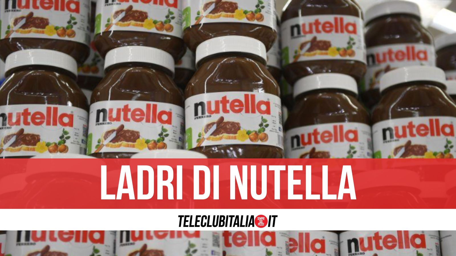 Napoli, arrestata la banda della Nutella dopo furto nel noto supermercato Napoli, arrestata la banda della Nutella dopo furto nel noto supermercato