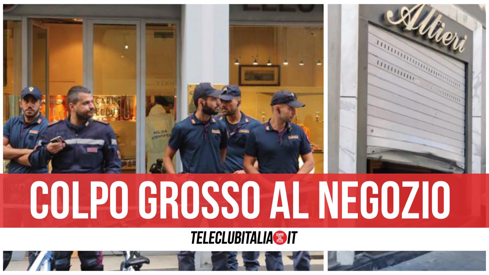 altieri furto gioielleria torre del greco altieri furto gioielleria torre del greco