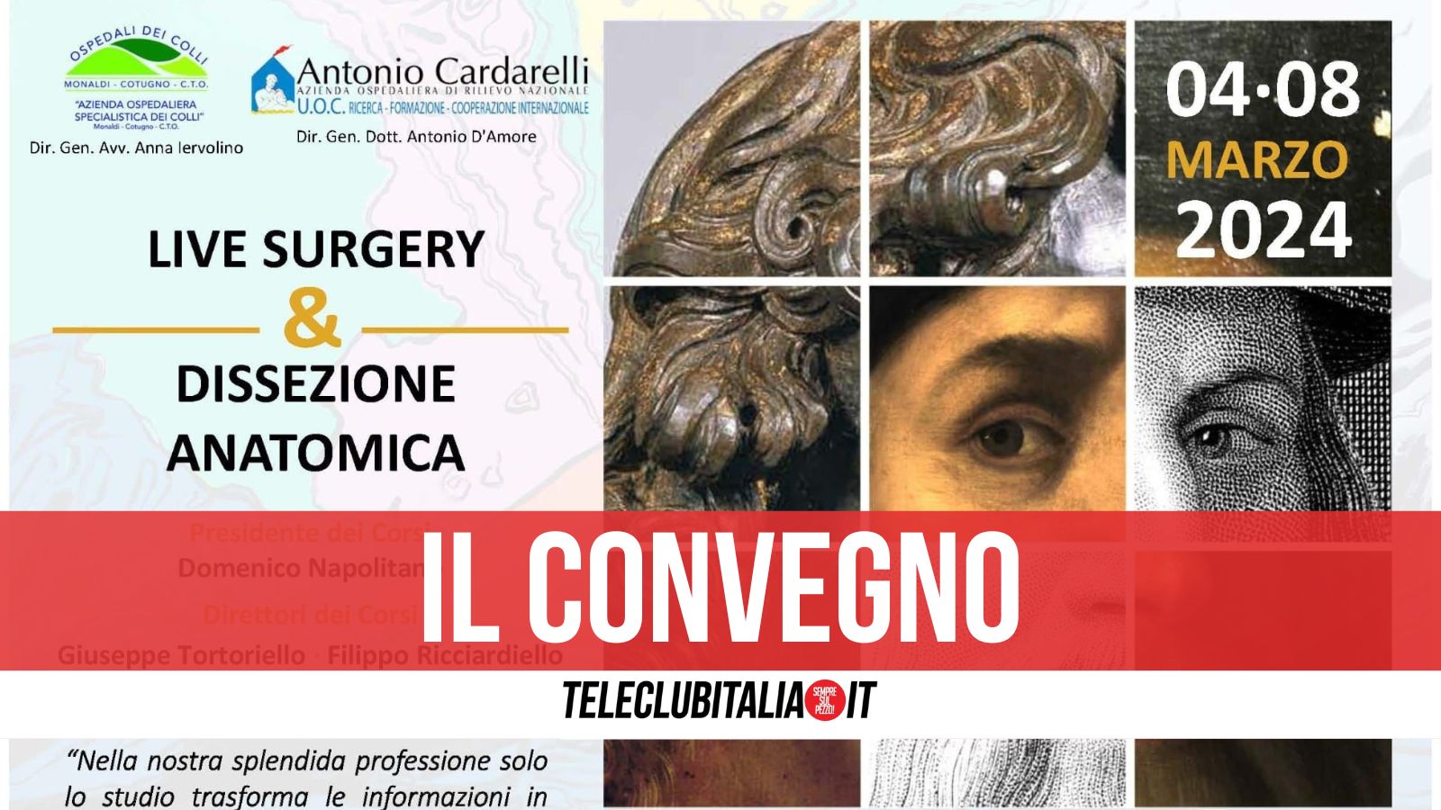 Convegno Live Surgery & Dissezione Anatomica, A Napoli