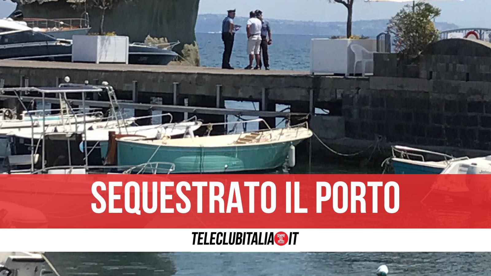 Sequestro Porto Lacco Ameno