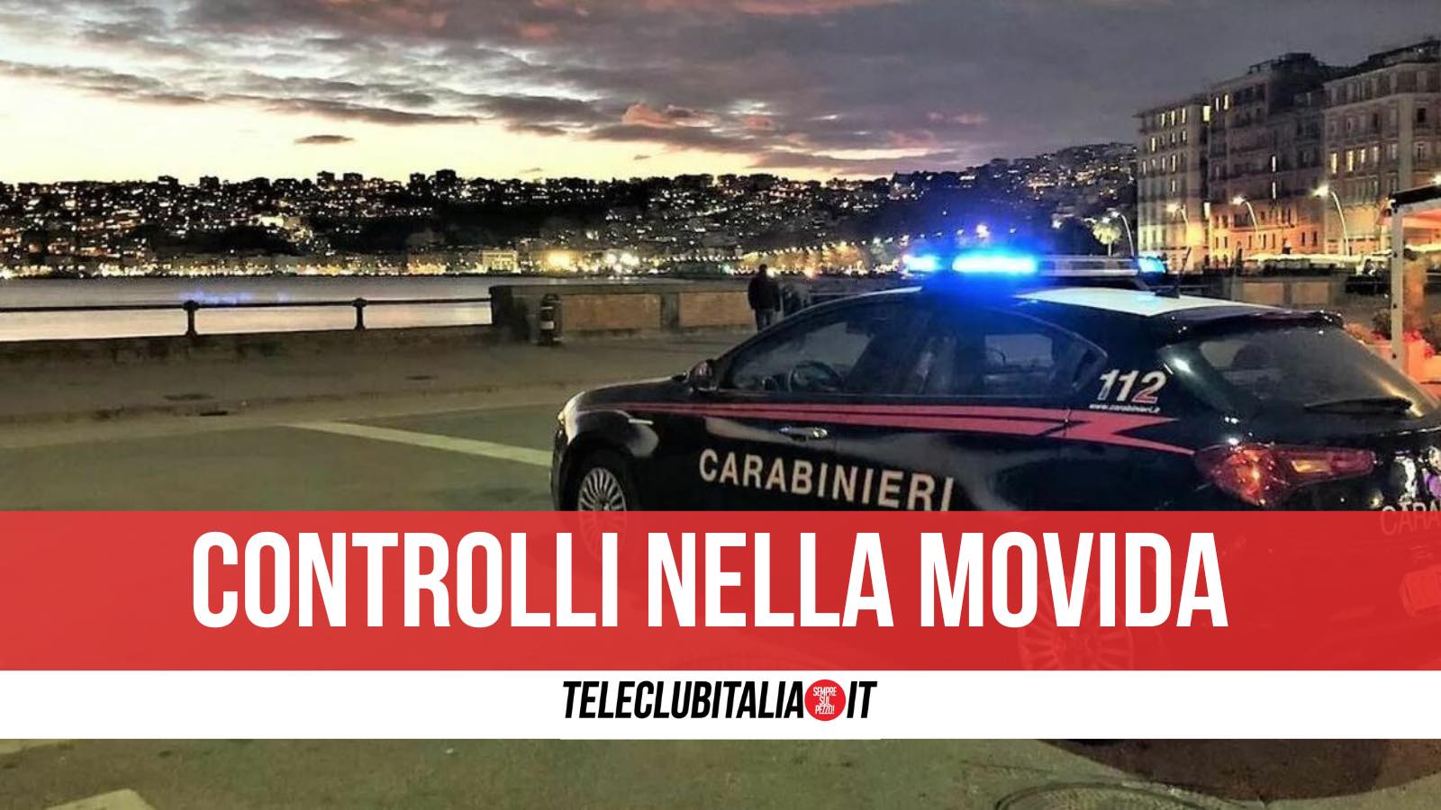 Movida Pasqua 2024 Controlli Napoli Carabinieri