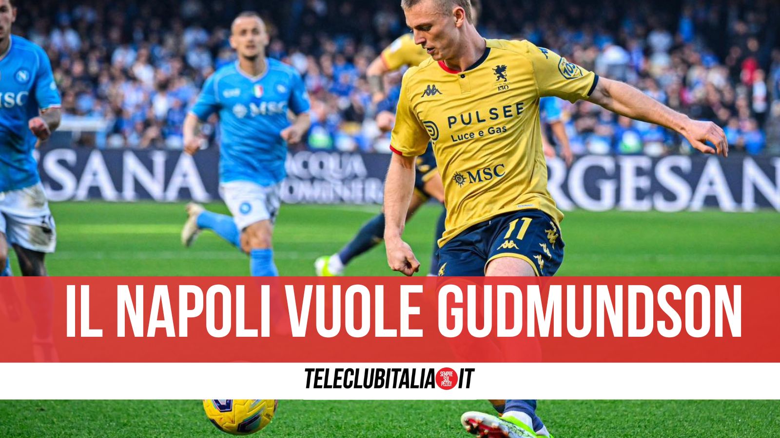Il Napoli è in vantaggio per Gudmundsson, c’è da battere la concorrenza della Juve
