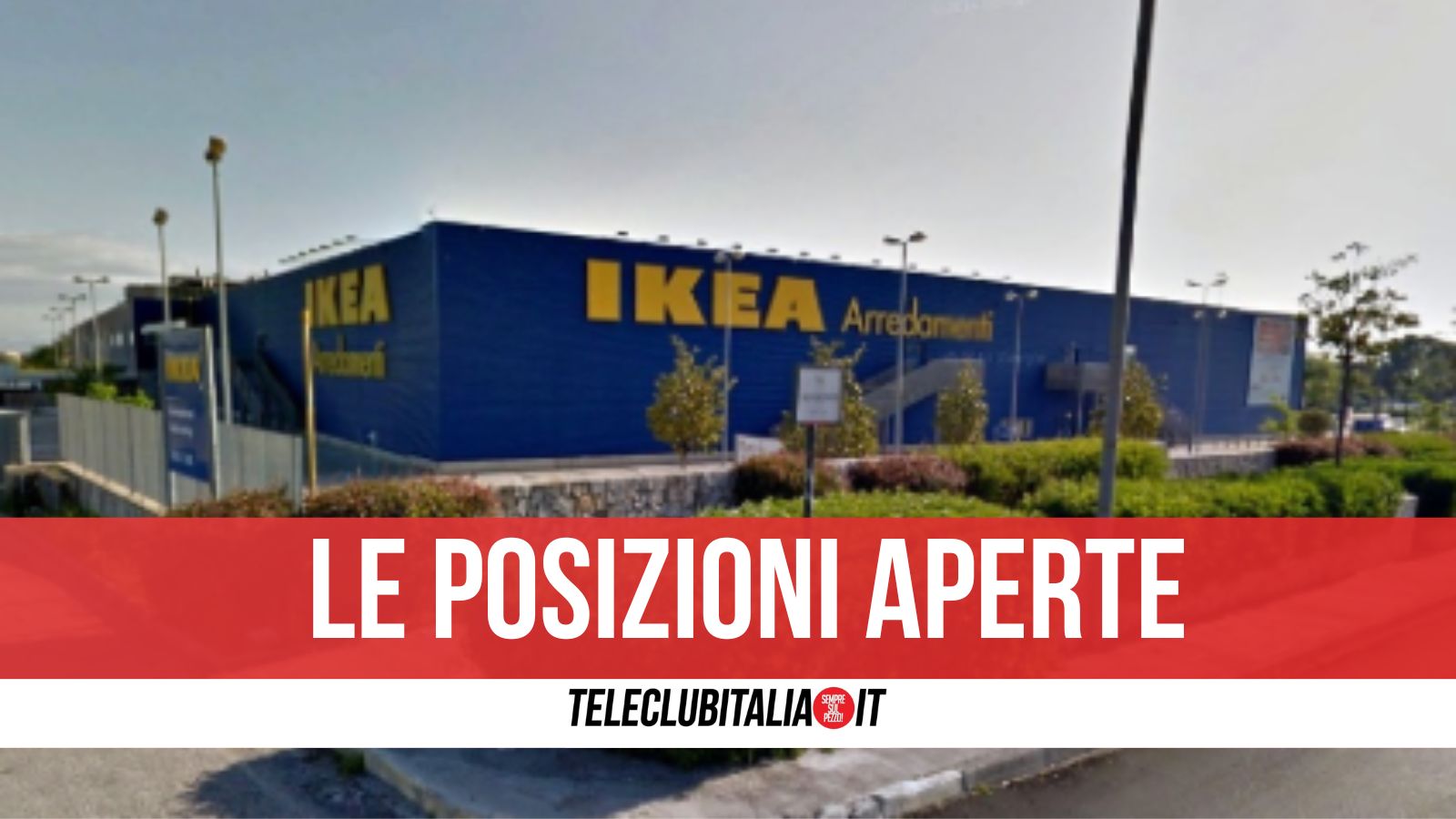 Ikea assume ad Afragola, requisiti e le figure ricercate 