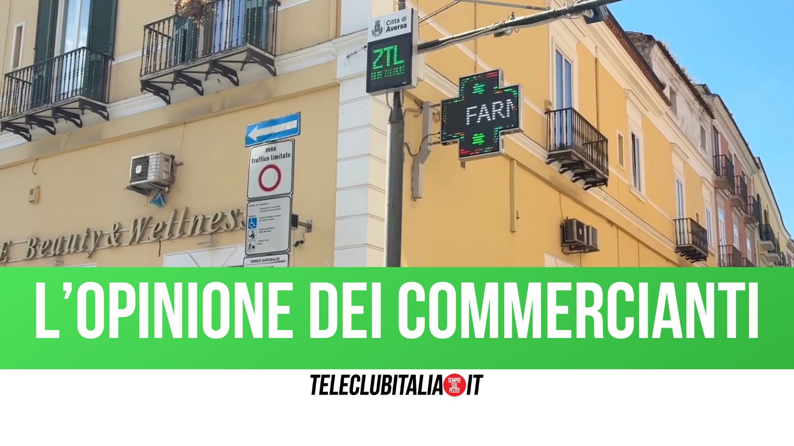 Ztl Aversa da Teleclubitalia.it ztl ad aversa entra in vigore la nuova ordinanza commercianti divisi