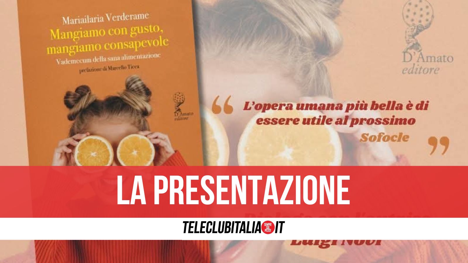 Sant’Antonio Abate: il 19 giugno presentazione del libro “Mangiare con gusto, mangiare consapevole” di Ilaria Verderame Sant’Antonio Abate: il 19 giugno presentazione del libro “Mangiare con gusto, mangiare consapevole” di Ilaria Verderame