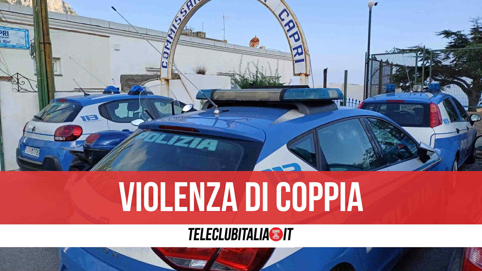 Capri, picchia la fidanzata in strada e poi aggredisce i poliziotti: 31enne in manette Capri, picchia la fidanzata in strada e poi aggredisce i poliziotti: 31enne in manette