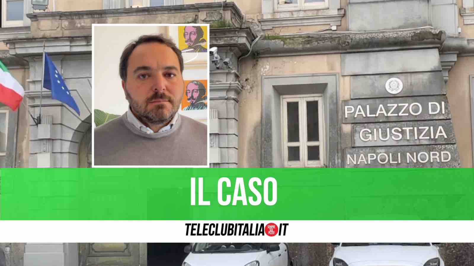 Cambio nome al tribunale di Napoli Nord, Pianese: “Sindaco lo riporti a Giugliano”