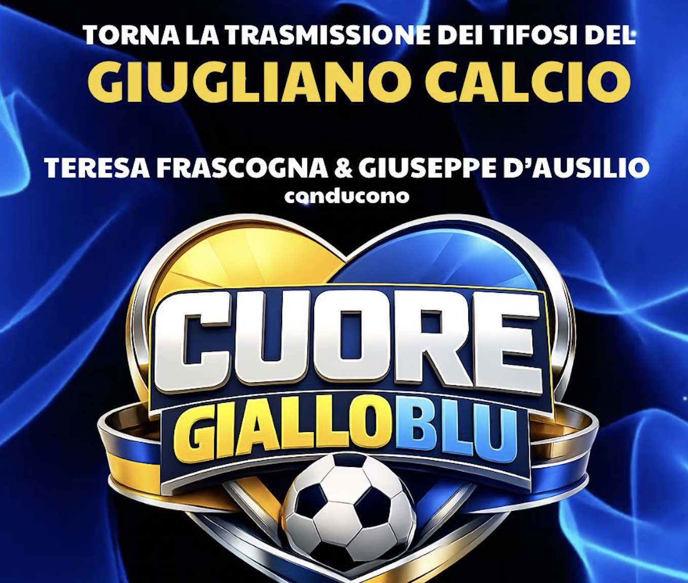 Cuore Gialloblù torna su Teleclubitalia: ogni martedì la voce dei tifosi del Giugliano