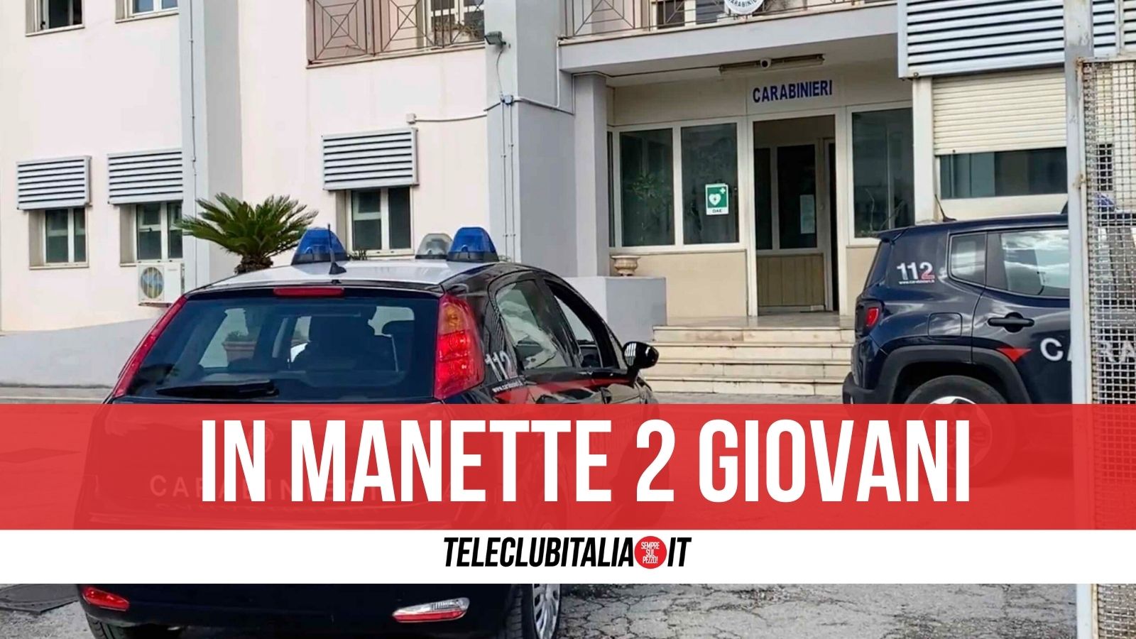 Spaccio in strada a Giugliano: fermati in auto con la droga, arrestati due pusher Spaccio in strada a Giugliano: fermati in auto con la droga, arrestati due pusher